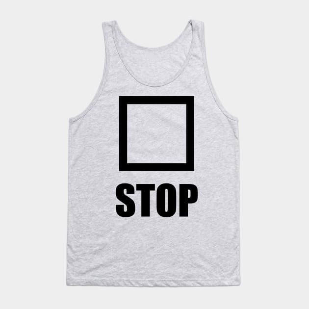 Stop Tank Top by YellowParty